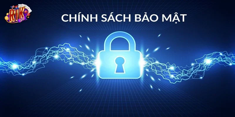 Chính Sách Bảo Mật Rikvip – Bảo Vệ Dữ Liệu Khách Hàng Tuyệt Đối Quy trình xác thực chính chủ và bảo vệ tài khoản