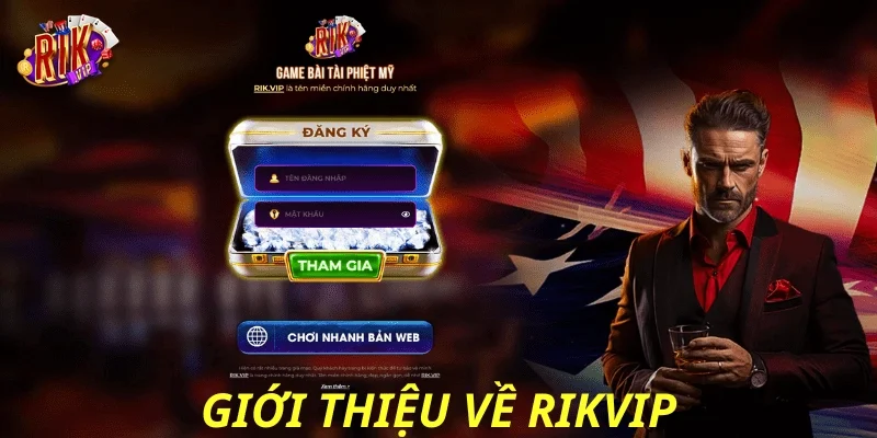Giới Thiệu Rikvip – Cổng Game Bài Tài Phiệt Đẳng Cấp Mỹ 2026 Lịch sử và tầm nhìn: Sự trở lại của một vị vua